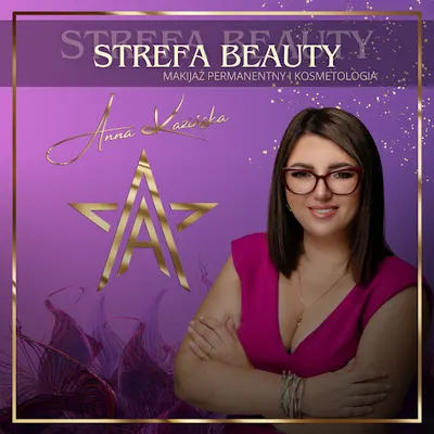 Anna Kazińska STREFA BEAUTY